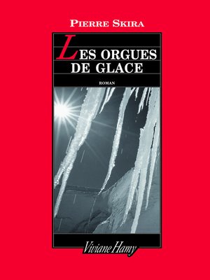 cover image of Les Orgues de glace